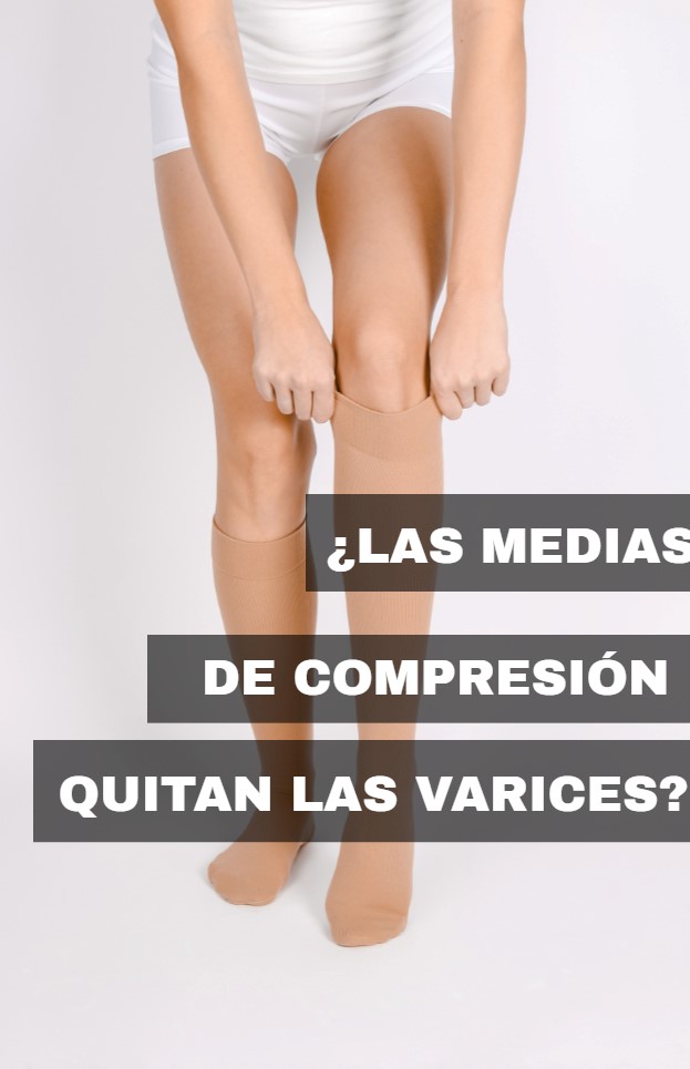 Las Medias de Compresión Quitan las Varices
